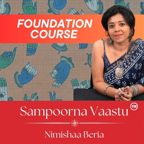 Sampoorna Vaastu Foundation course