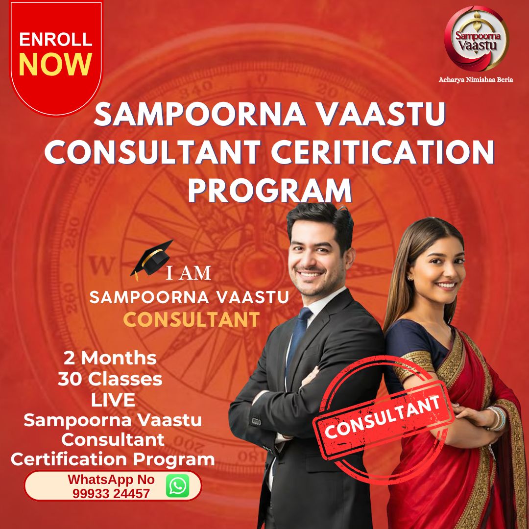 SAMPOORNA VAASTU CONSULTANT CERTIFICATION PROGRAM