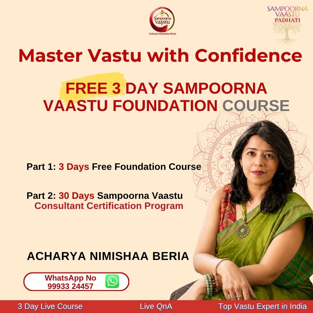 Master Vastu with Confidence - SAMPOORNA VAASTU FOUNDATION COURSE